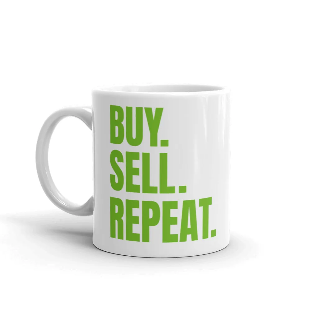 BUY. SELL. REPEAT. White glossy mug