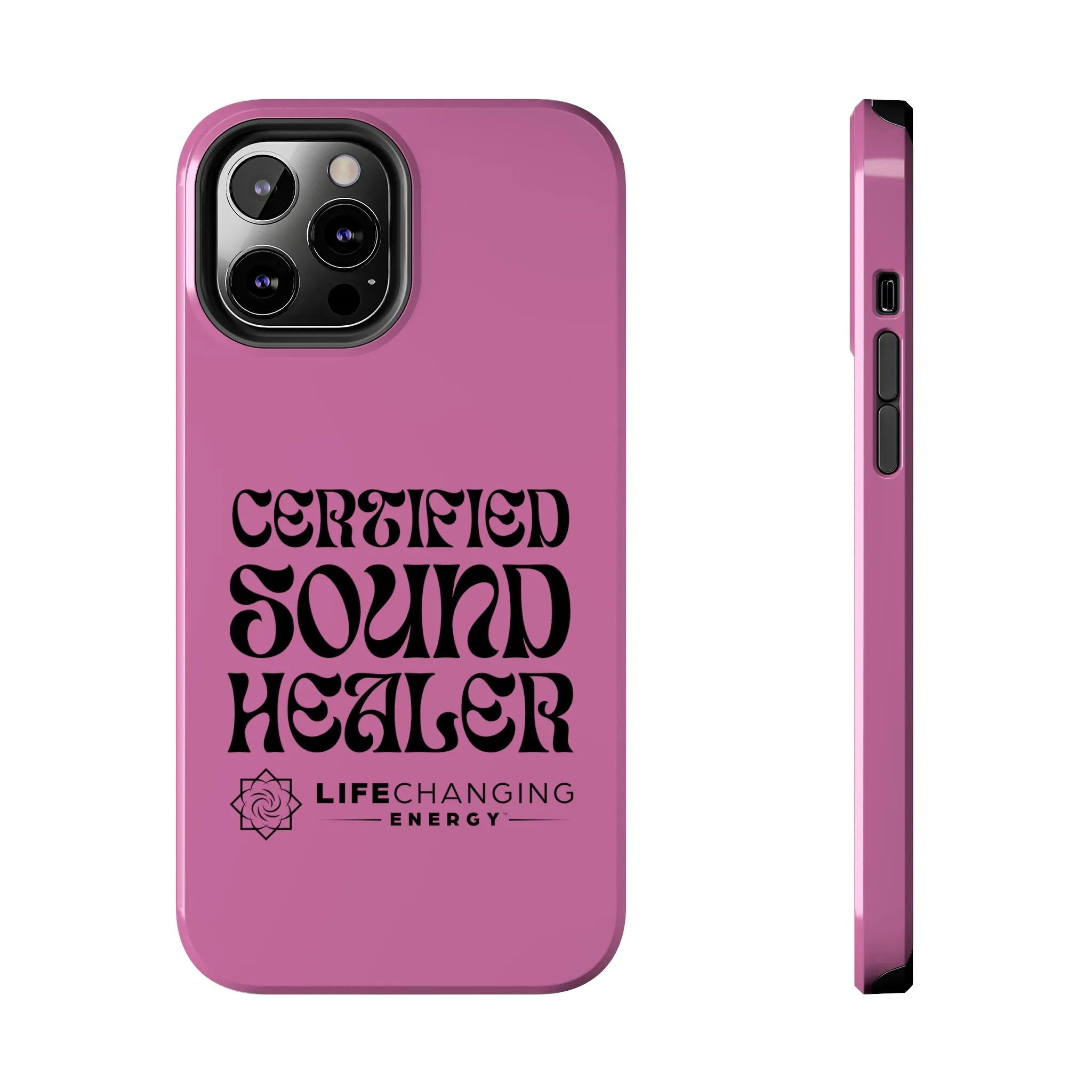 Certified Sound Healer Phone Case - Pink