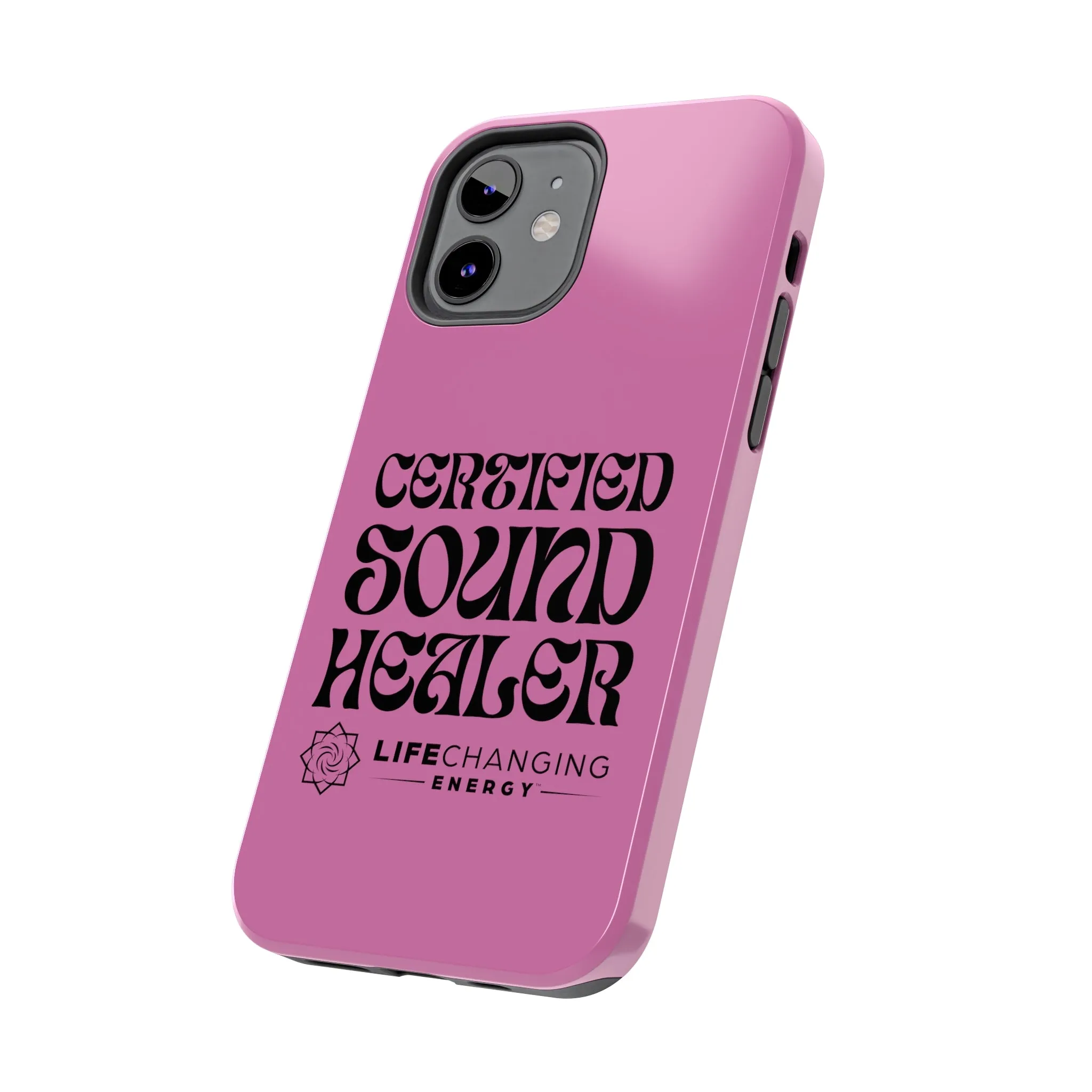 Certified Sound Healer Phone Case - Pink