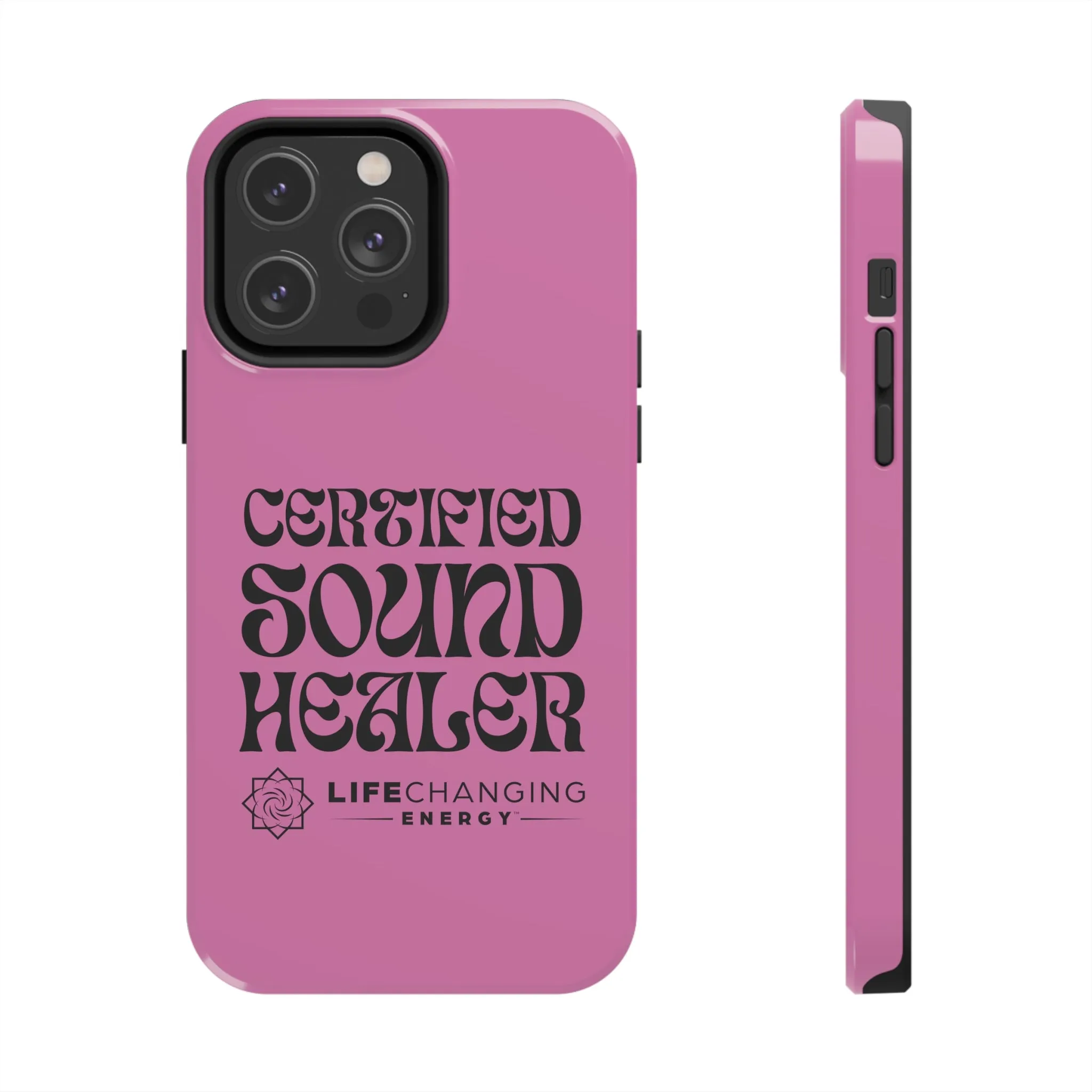 Certified Sound Healer Phone Case - Pink