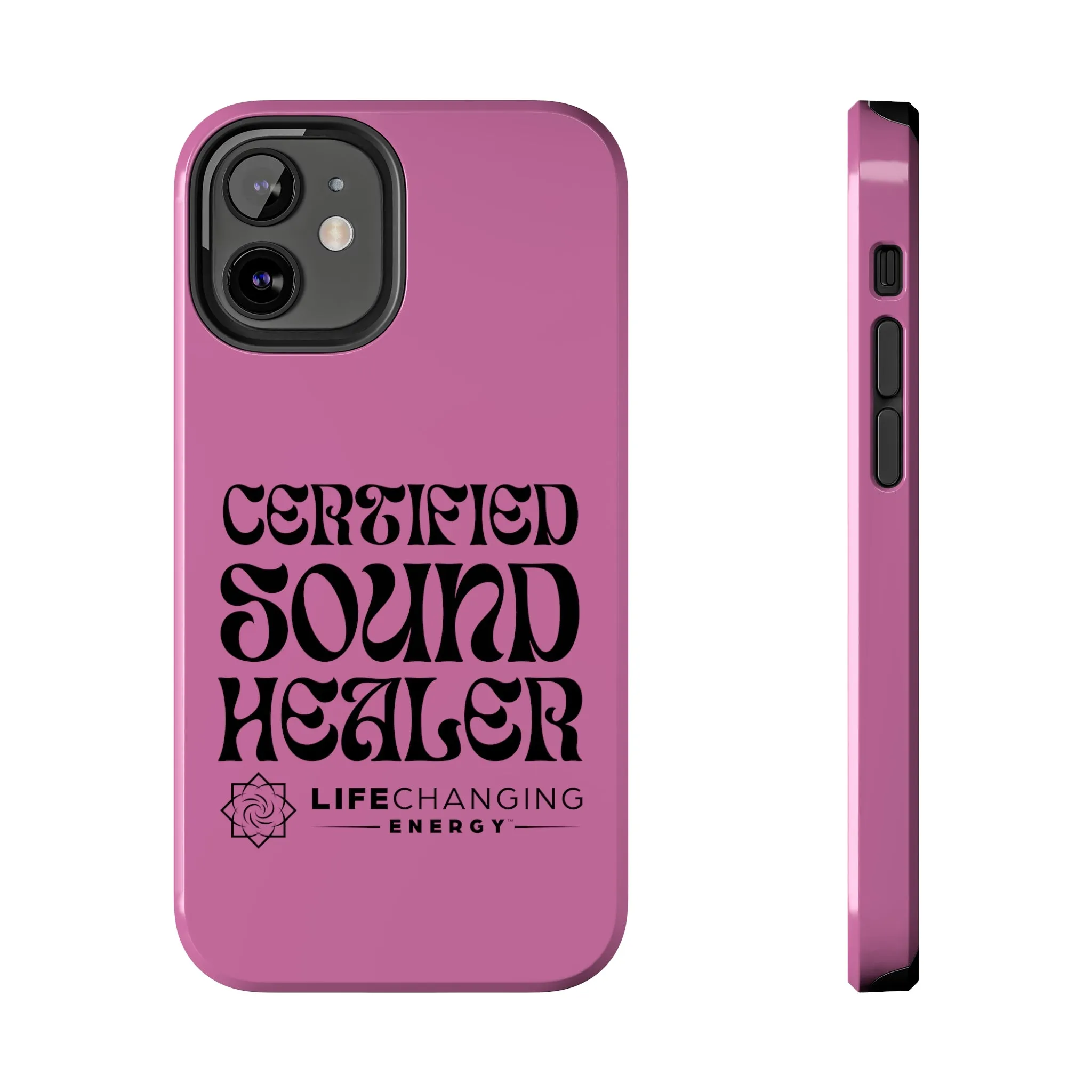 Certified Sound Healer Phone Case - Pink