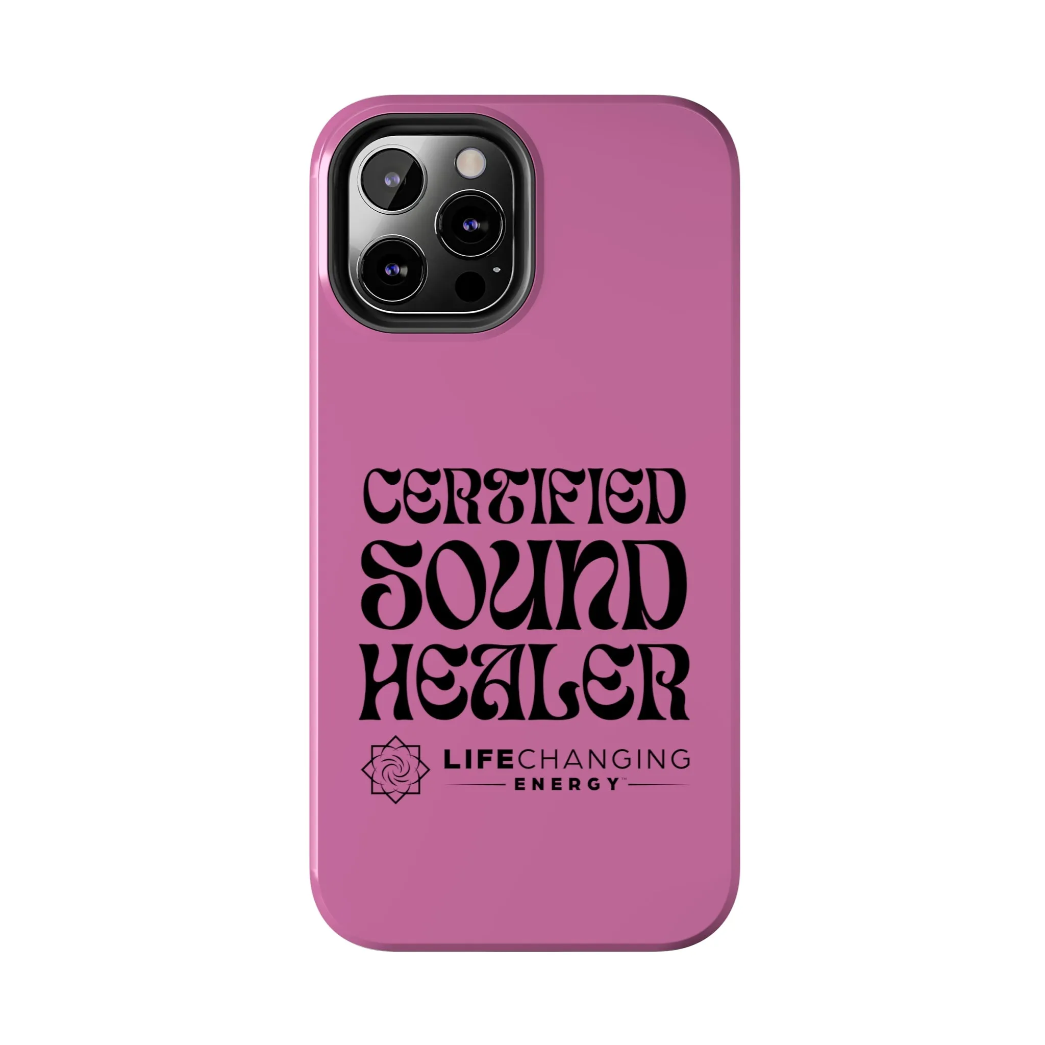 Certified Sound Healer Phone Case - Pink