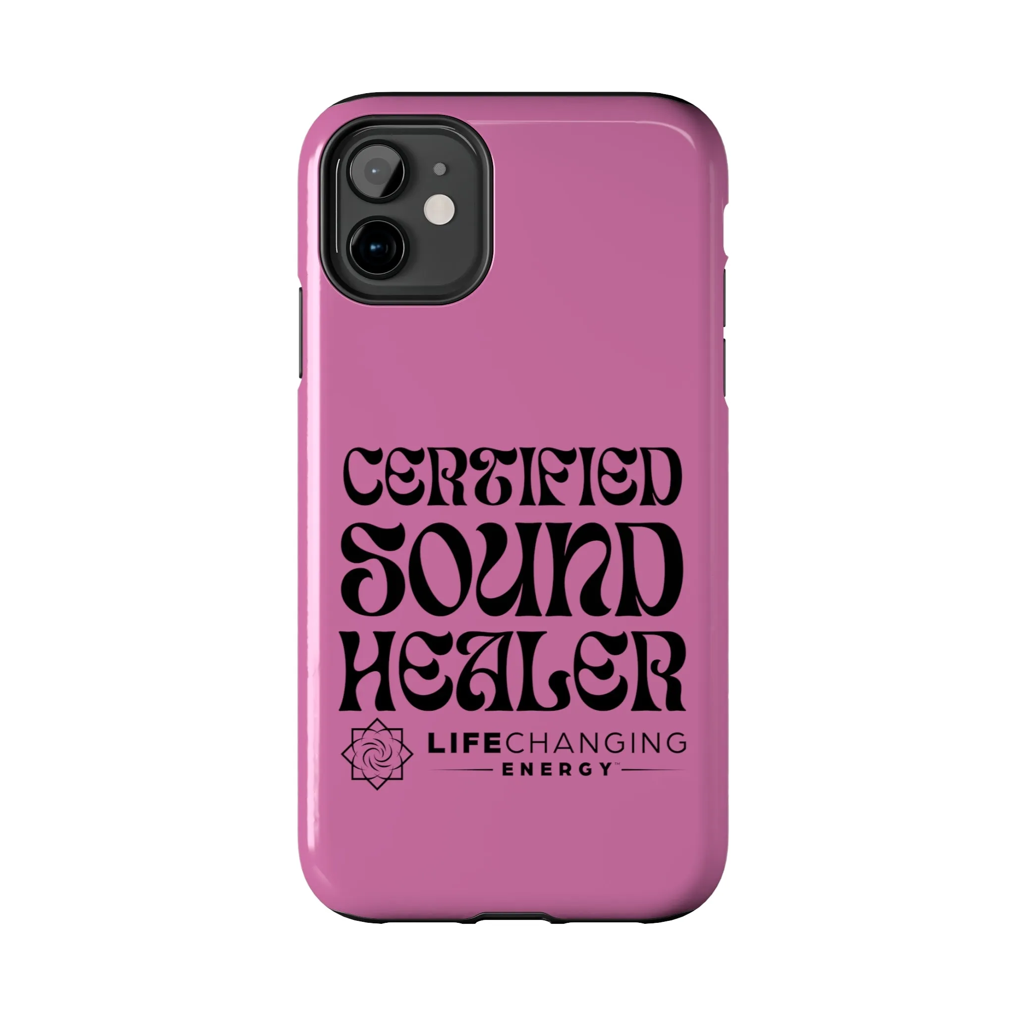 Certified Sound Healer Phone Case - Pink