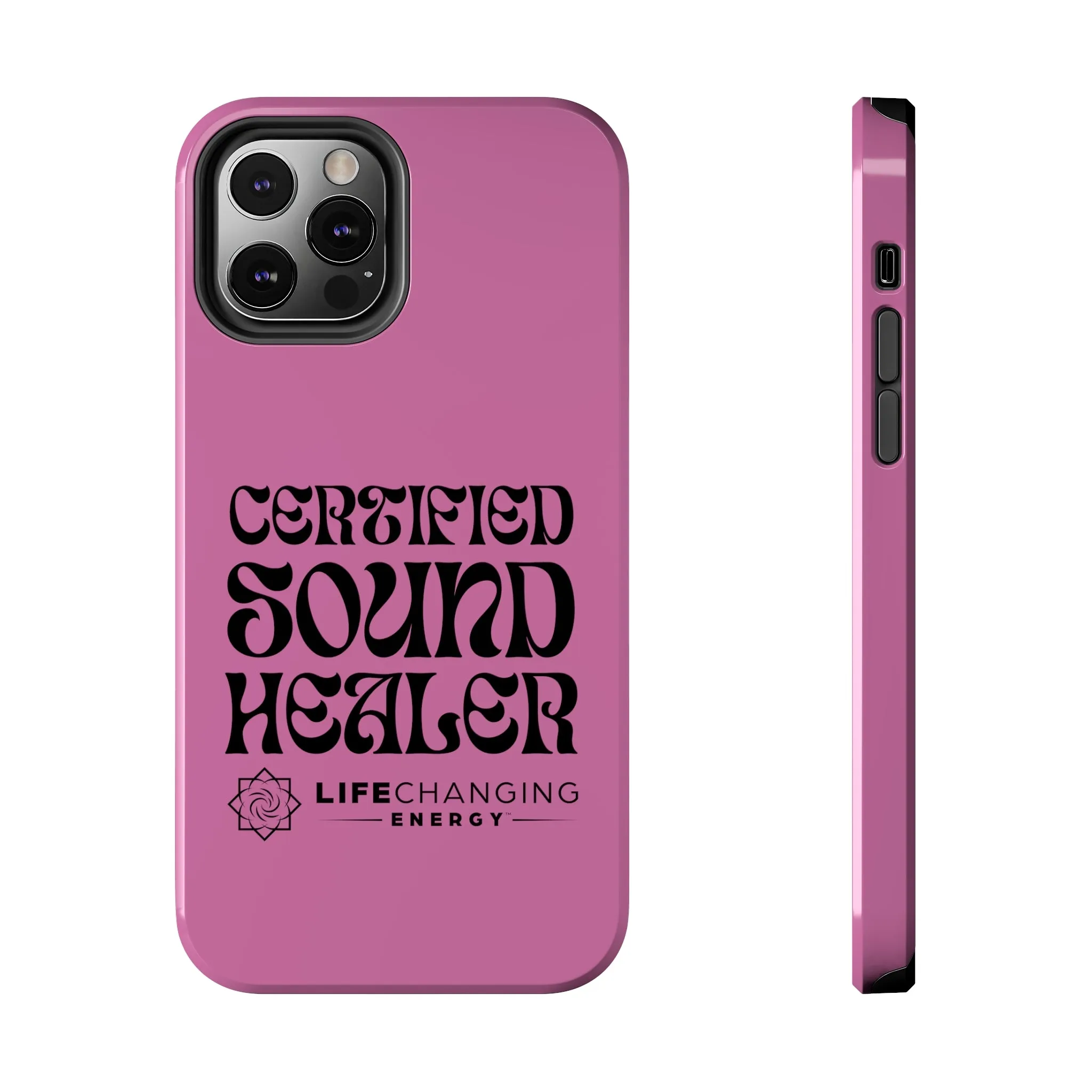 Certified Sound Healer Phone Case - Pink