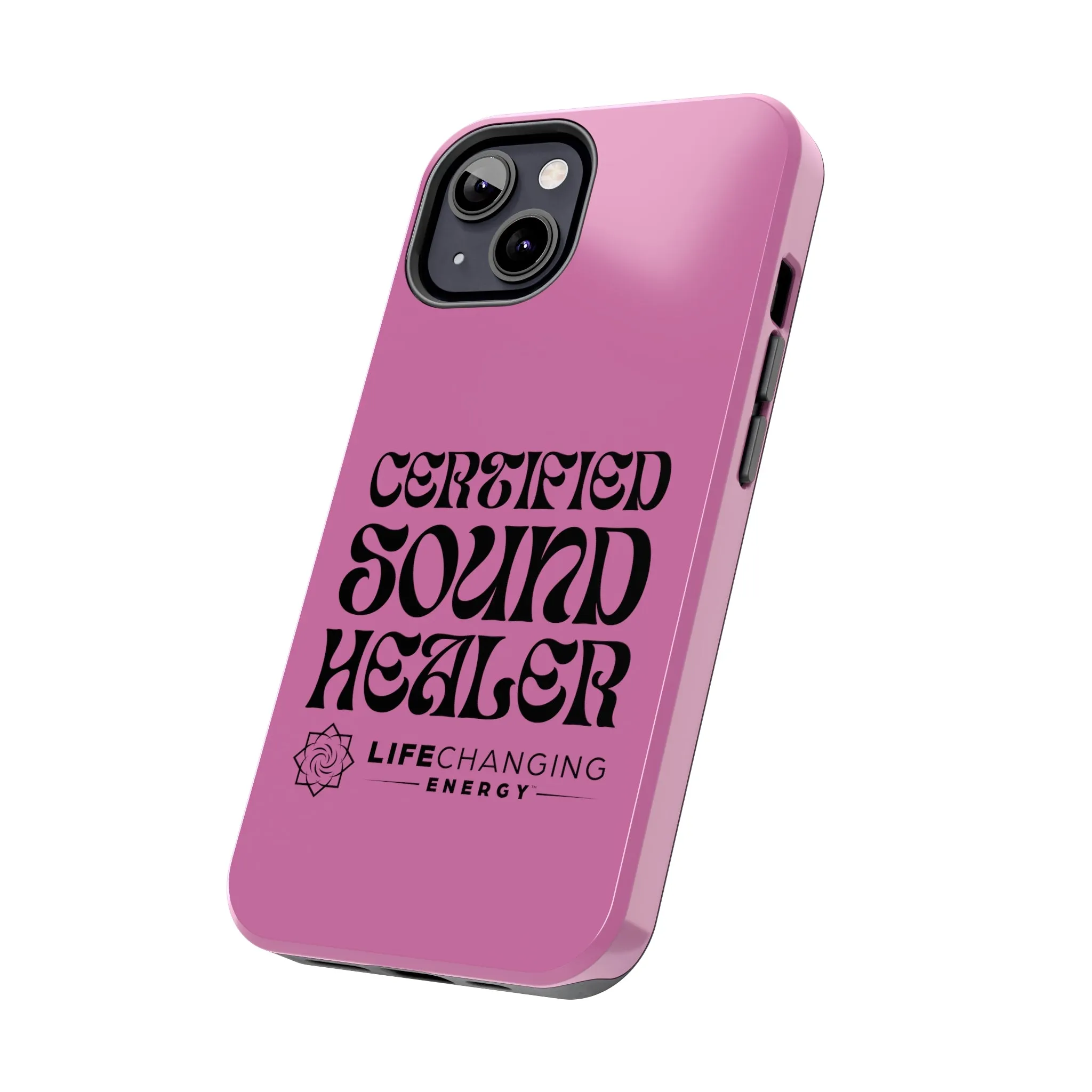 Certified Sound Healer Phone Case - Pink