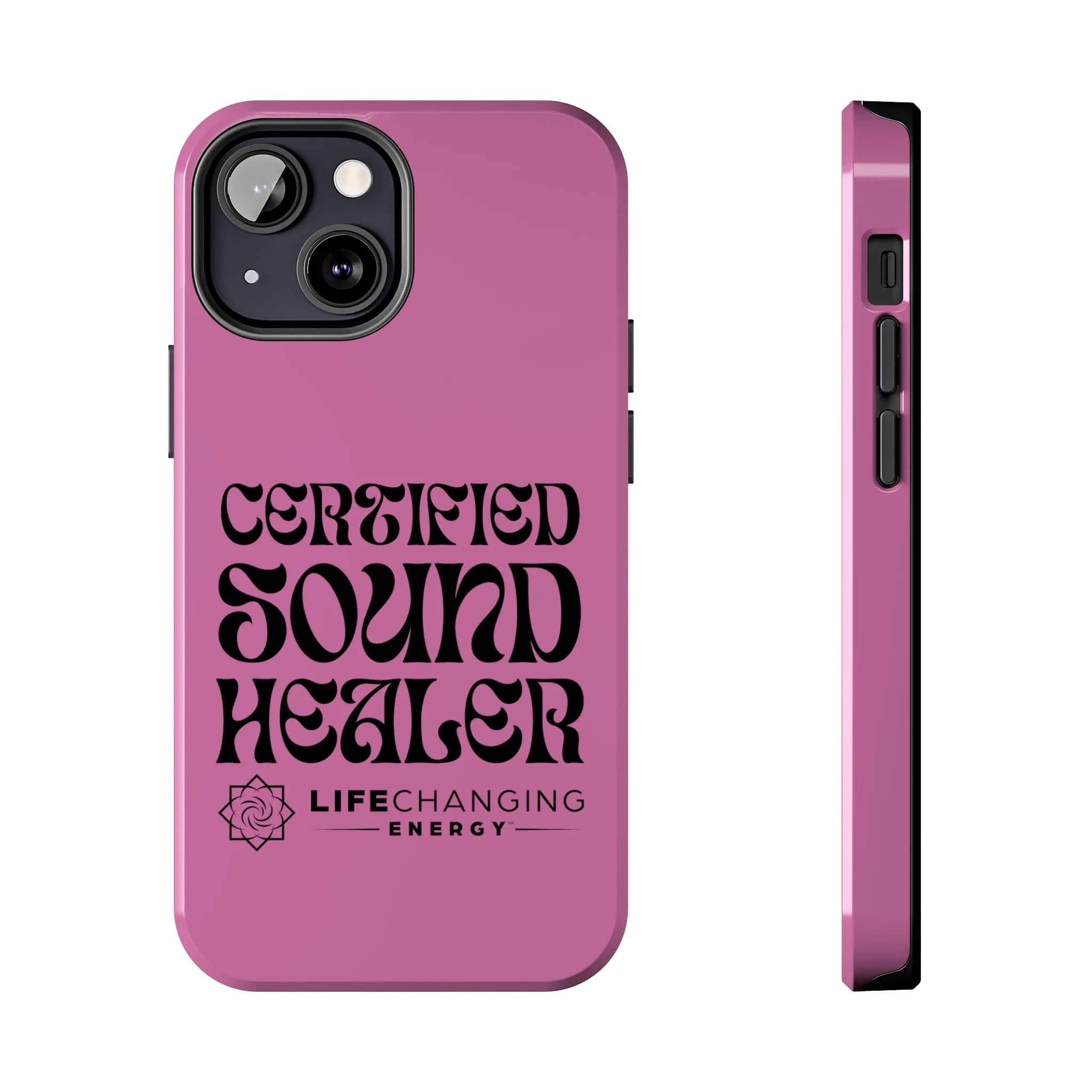 Certified Sound Healer Phone Case - Pink