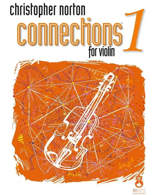 Christopher Norton Connections for Violin 1