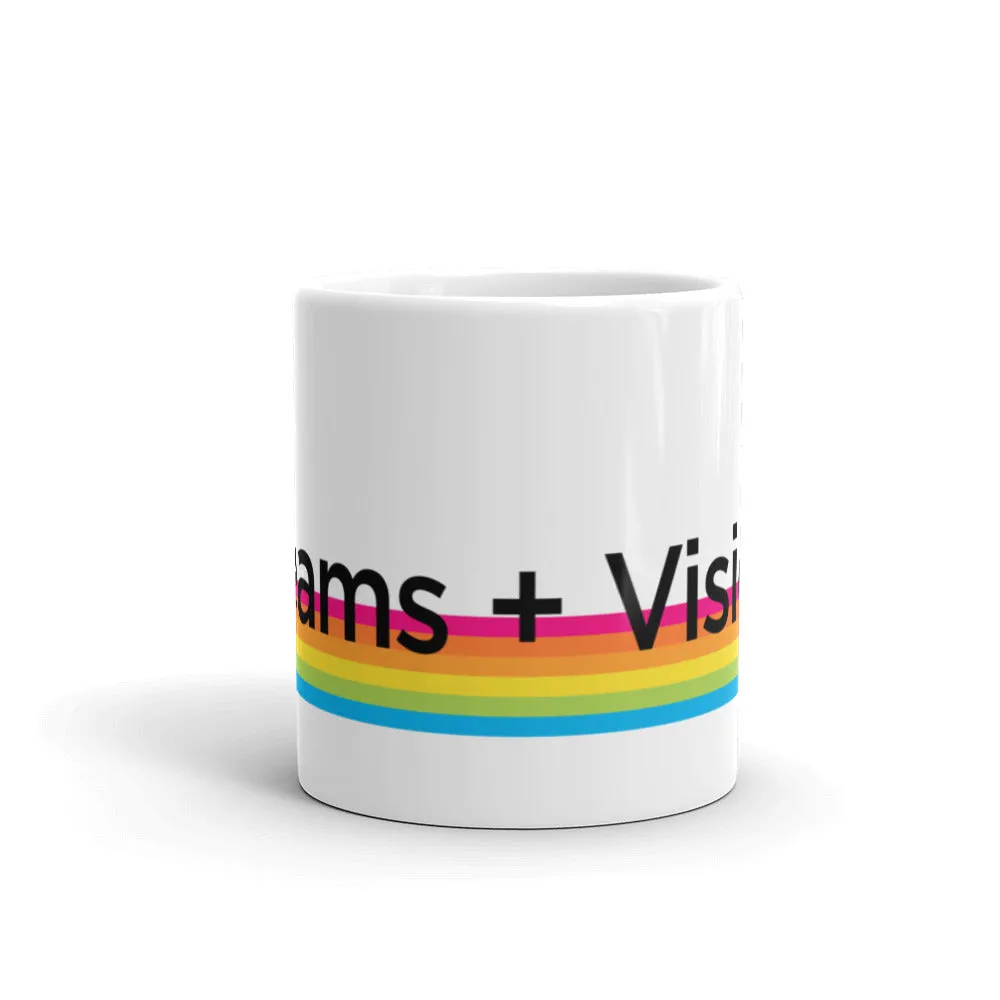 Dreams   Visions Mug