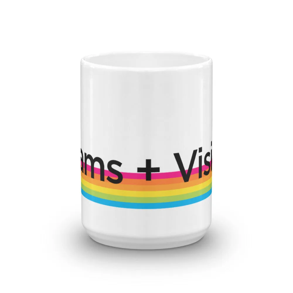 Dreams   Visions Mug