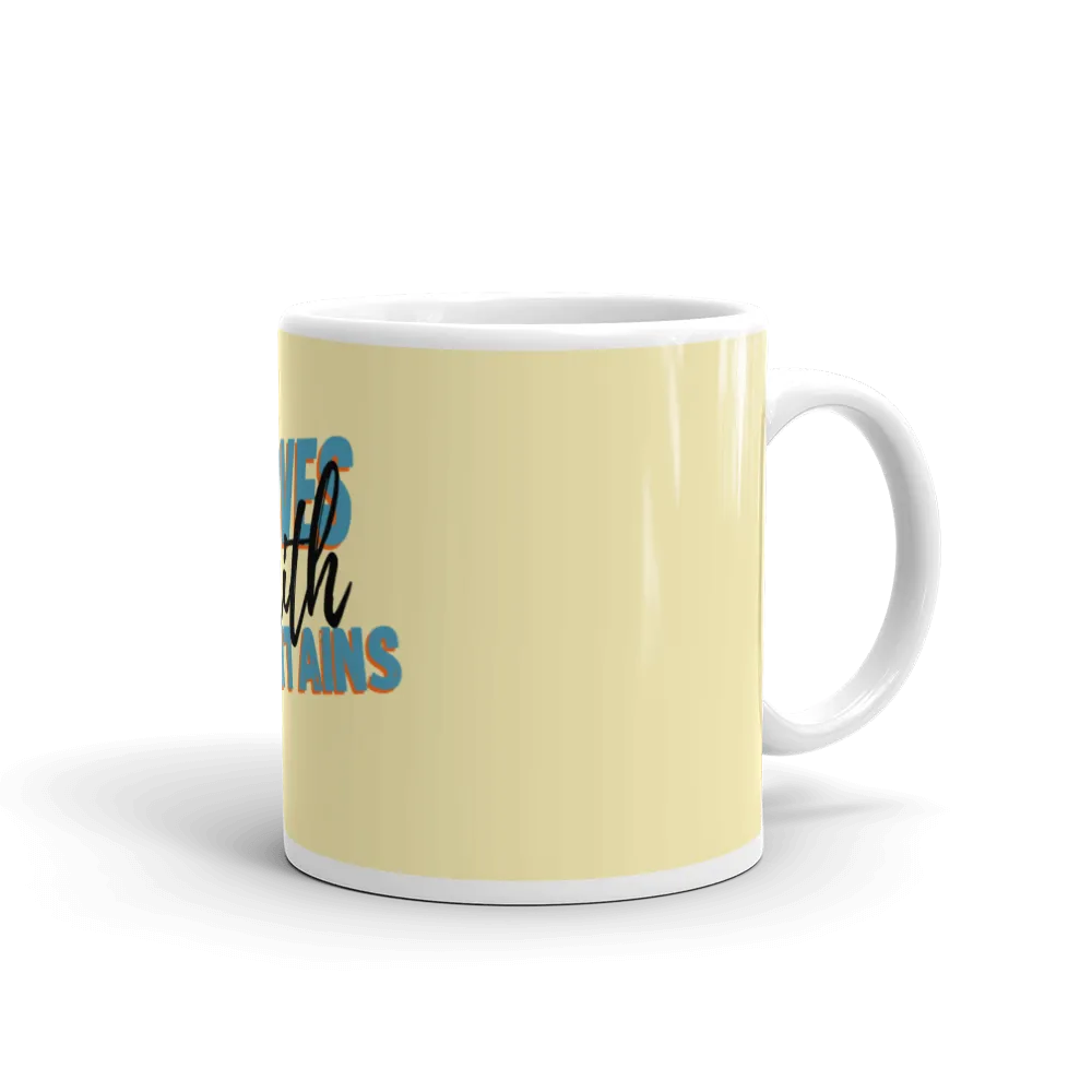 Faith Moves Mountains - Mug (2 Sizes)