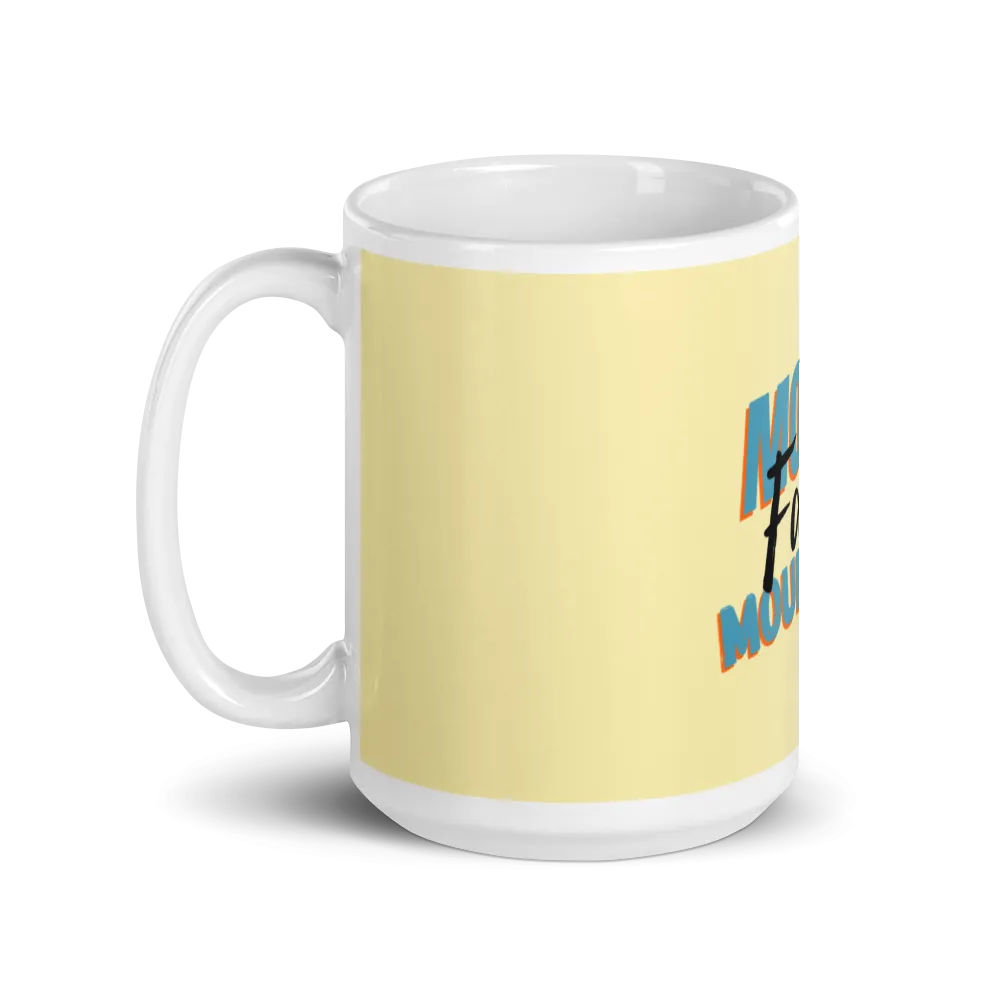 Faith Moves Mountains - Mug (2 Sizes)