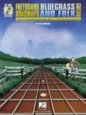 Fretboard Roadmaps, Bluegrass and Folk Guitar (Book & CD)