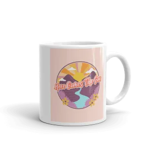 HERE COMES THE SUN Mug