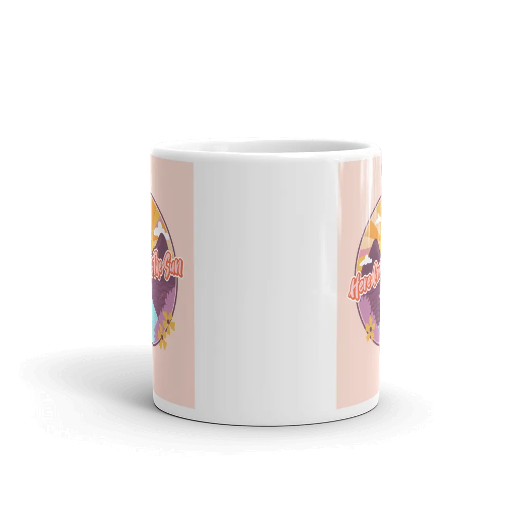 HERE COMES THE SUN Mug