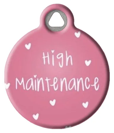 High Maintenance Pet ID Tag