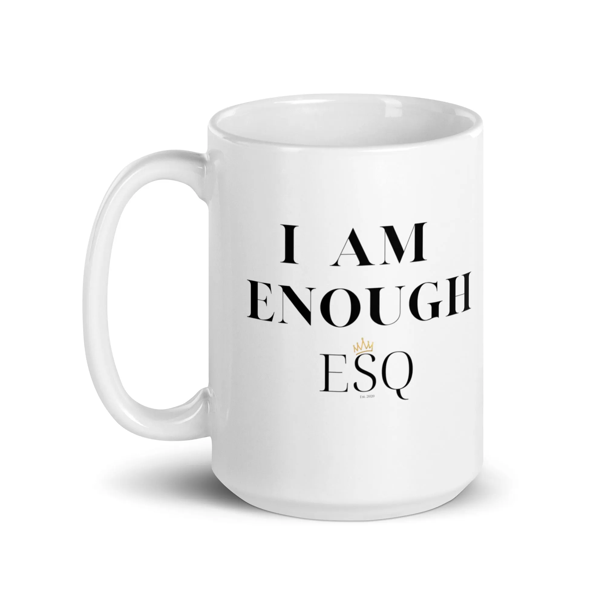 I AM ENOUGH White glossy mug