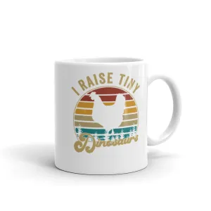 I Raise Tiny Dinosaurs Mug