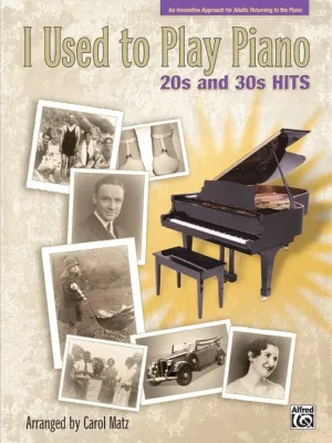 I Used to Play Piano, 20s and 30s Hits