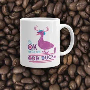 It's OK to be an Odd Duck! Mug