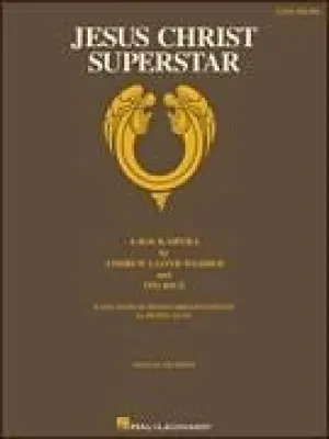 Jesus Christ Superstar A Rock Opera
