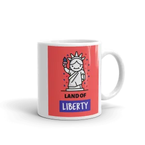 LAND OF LIBERTY Mug