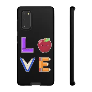 L.O.V.E. Samsung Tough Case