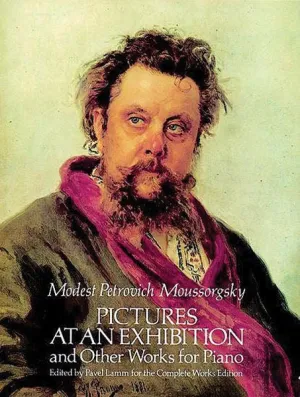 Moussorgsky, Pictures at an Exhibition and Other Works for Piano