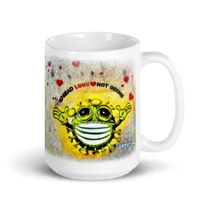 "Spread Love NOT Germs!" Mug