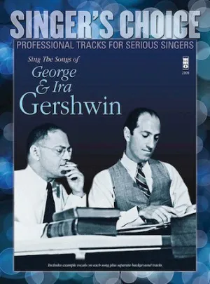 SING THE SONGS OF GEORGE & IRA GERSHWIN, Book & CD