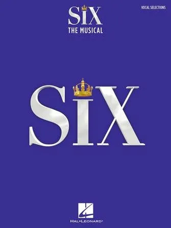 SIX: THE MUSICAL Vocal Selections