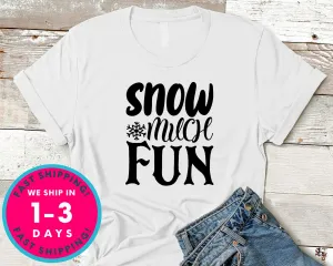 Snow Much Fun