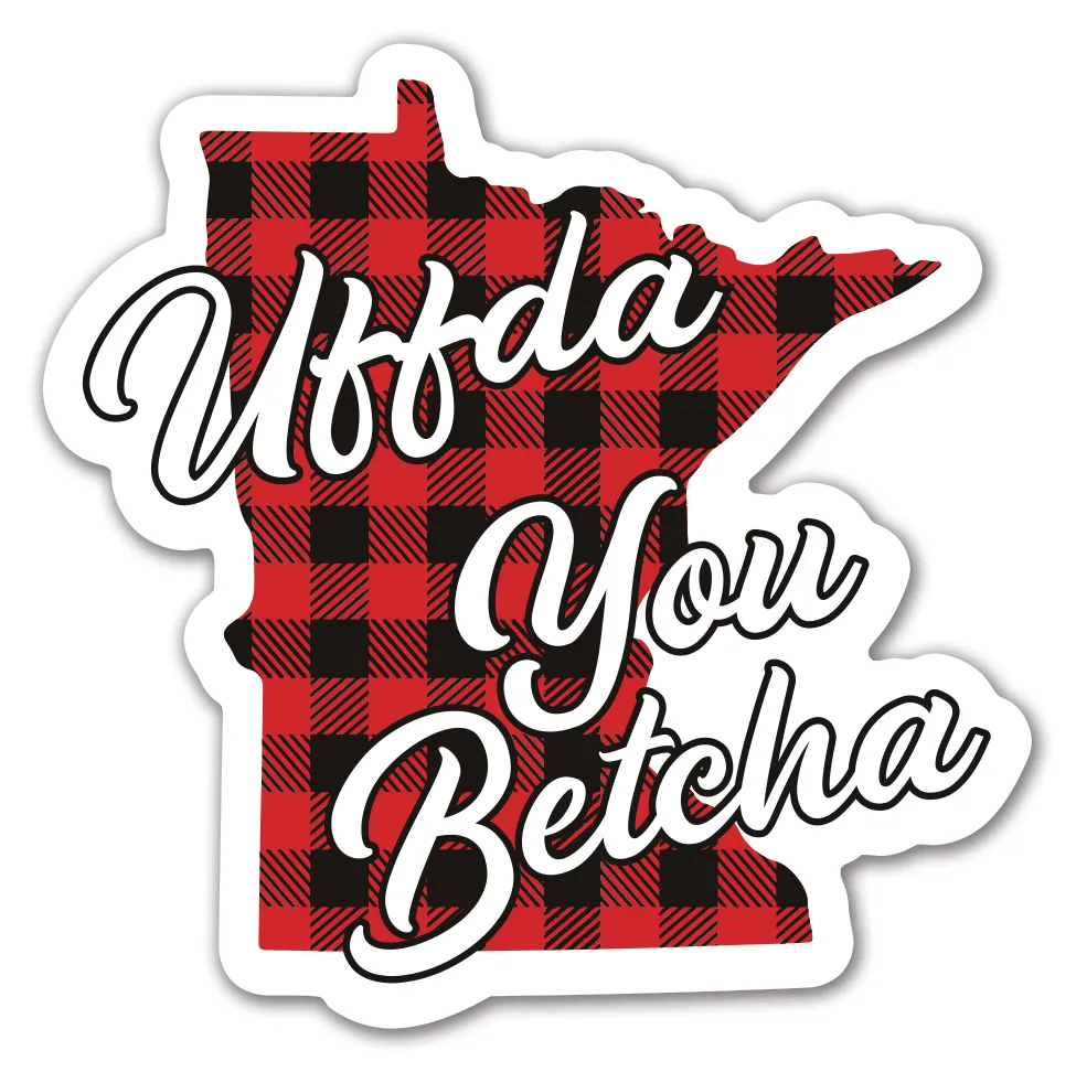 Sticker - Minnesota Buffalo Plaid Uffda You Betcha