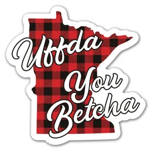 Sticker - Minnesota Buffalo Plaid Uffda You Betcha