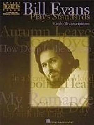 The Bill Evans Plays Standards 8 Solo Transcriptions