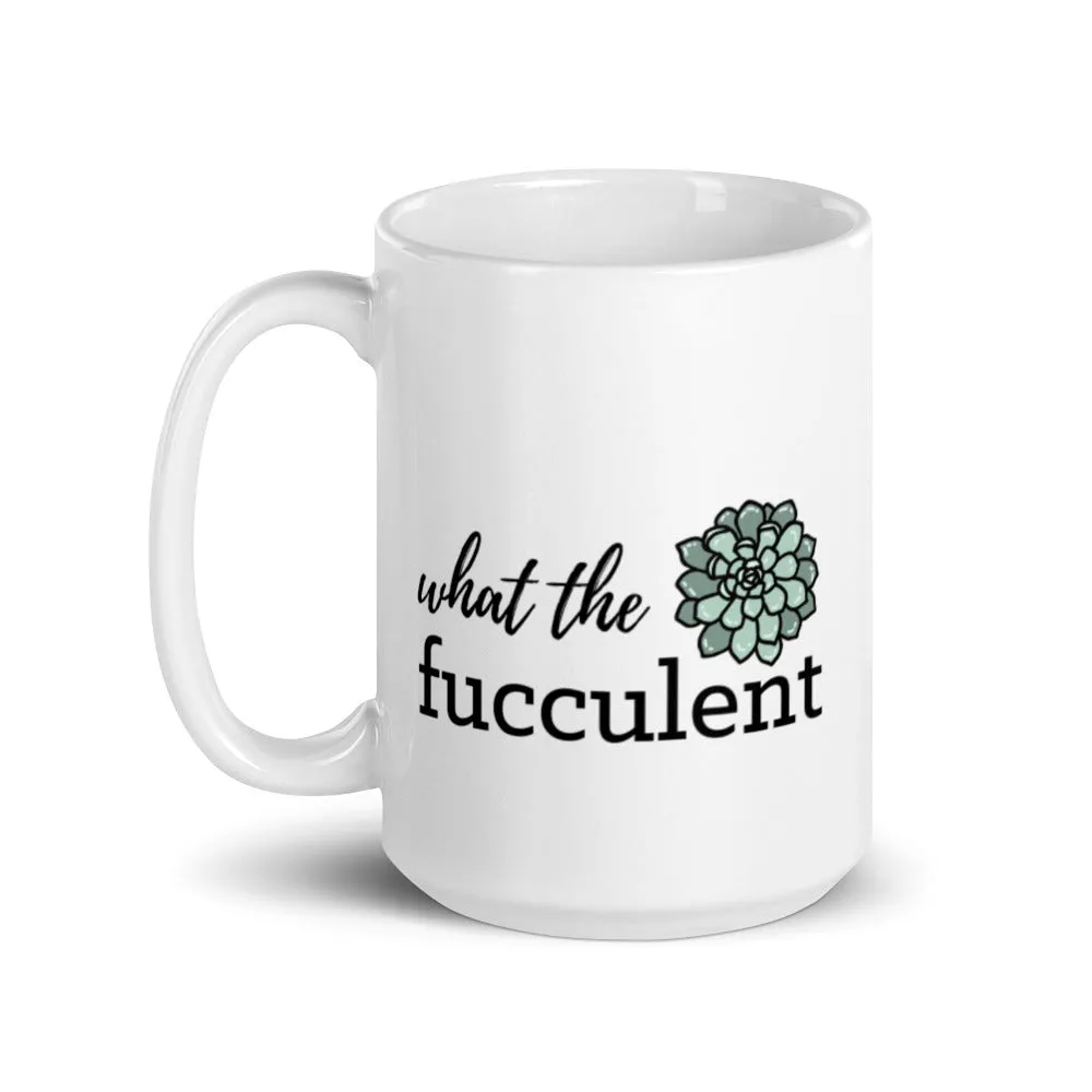 What the Fucculent Mug